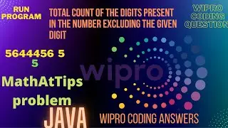 Total number of digit present in the number excluding  given digit | Wipro coding Answer | MathAtTip