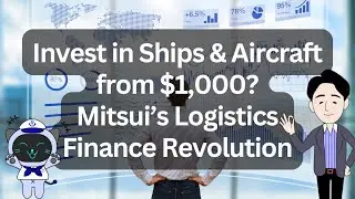 Logistics Investment Revolution Mitsui Launches Digital Securities for Ships and Aircraft