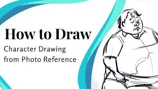 How to Draw | Character Drawing from Photo Reference