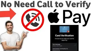 How to verify card for Apple pay without calling (2025)