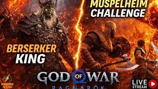 Hardest Challenges Begin! 😈 Berserker King & Muspelheim | Ragnarök LIVE ! #gaming#livegameplay