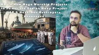 MDL&rsquo;s New Mega Warship Projects to Power the Indian Navy Project 15C & Next Gen Destroyers Announced