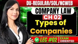 Lec 04 : Introduction | COMPANY LAW | Sem 2, Bcom/Bcom(H) | May'26 Exams, Delhi University