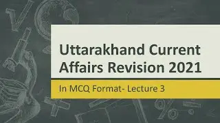 UKPCS Uttarakhand Current Affairs Revision Lecture 2  ukpcs Uttarakhand 2021 UKPCS 2021  #ukpcs2021