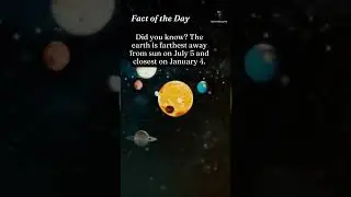 Earth is Not Always at Same Distance From Sun | Fact of the Day | Xplore Beyond