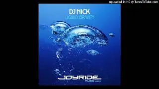 DJ Nick - Liquid Gravity (Extended Mix)