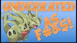 Underrated AF w/ Krakenation! - Tyranitar Mega!! (RATED-R)