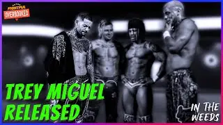 Trey Miguel Released From AEW | In The Weeds 1/19/26