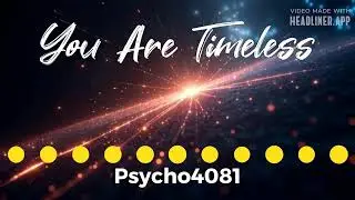 You Are Timeless