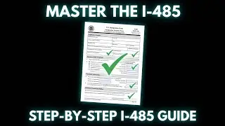 How to Fill Out Form I-485 Adjustment of Status (Step-by-Step Guide)