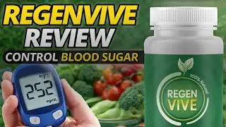 **RegenVive Review: Does It Really Help Control Blood Sugar and Diabetes Naturally?**