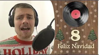 🎄 DAY 8 &ndash; Feliz Navidad | Christmas Song Advent Calendar