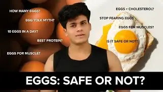 HOW MANY EGGS CAN YOU EAT DAILY? Science Explains Muscle, Cholesterol & Myths | Ranveer Bagri