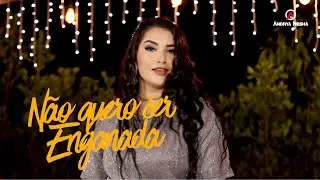 Não Quero Ser Enganada - Andrya Nesha (Clipe Oficial)