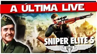 A ÚLTIMA LIVE DO ANO! - Jogando Sniper Elite 5