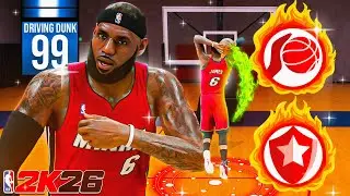 6'8 PRIME LEBRON JAMES BUILD WITH 99 DRIVING DUNK IS UNSTOPPABLE in NBA2K26