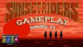 Sunset Riders Retro Gameplay 2.0 ESPA&Ntilde;OL