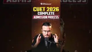 What Next After CUET 2026? 🤔| CUET 2026: Complete Admission Process Explained! 🎓| #shorts