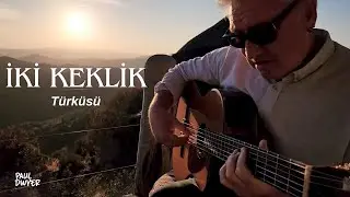 İki Keklik- Paul Dwyer (Official Video)