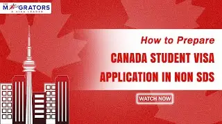 How to Prepare Canada Student Visa Application In NON SDS Category