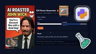 AI Roast Generator 🔥 | Roasting John Wick with My Own Python + Flask Project (Code Along Tutorial)