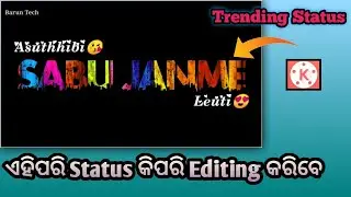 Trending Viral Status Editing Tutorial,Black screen New Status Editing,Barun Tech