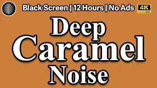 Ultra Deep Caramel Brown Noise Relaxation | No Ads, Study, Sleep, Tinnitus/ADHD Relief/Masking