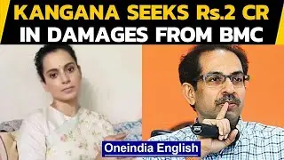 Kangana Vs BMC: Kangana Ranaut issues notice to BMC, seeks Rs.2 Cr in damages | Oneindia News