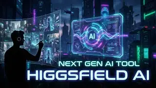 The Fastest Way to Make Cinematic AI Video in 2026 | Higgsfield Ai The Next Genaration Ai Tool 
