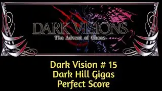FFBE Global Dark Vision #15 Area 5 Dark Hill Gigas Perfect Score