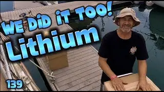 139 We Upgraded to Lithium Batteries from Battleborn