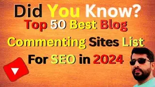 🔥 Top 50 Best Blog Commenting Sites List For SEO In 2024 🔥 Blog Commenting Sites For Backlink 🔥