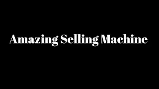 Amazing Selling Machine