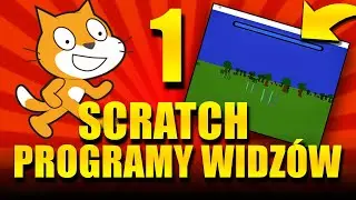 SCRATCH Programy Widz&oacute;w #1