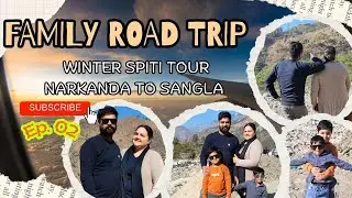 Rampur Bhushar Da Mela || Nakanda to Sangla || Family Spiti Road Tour || Varun Notay