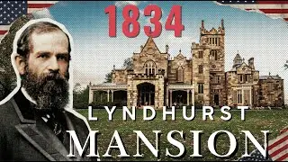 The Dark Story of America&rsquo;s Most Powerful Railroad Manor: Lyndhurst Mansion