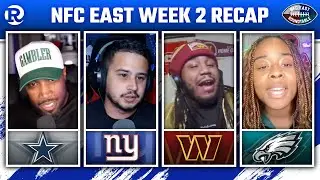 🏈 NFC East Roundtable Week 2 RECAP & REACTIONS (Cowboys vs Eagles & Giants vs Commanders)🔥