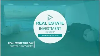 Digital Videos | Real Estate Investment Video | Business Promo Video