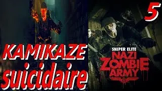 SNIPER ELITE: NAZI ZOMBIE ARMY - KAMIKAZE SUICIDAIRE - part 5