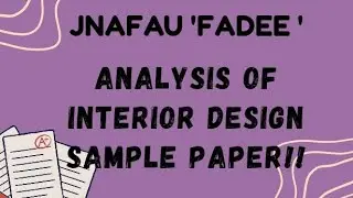 JNAFAU:FADEE |Analysis of Interior Design sample paper!!| #bfa#jnafau#art #fineart #fineartscollege 