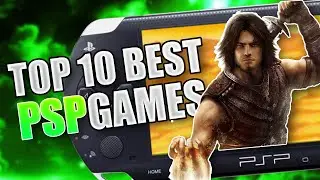 Top 10 Best PSP Games Of All Time | Best Playstation Portable Games Part 4