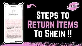 How to Return Items to Shein !