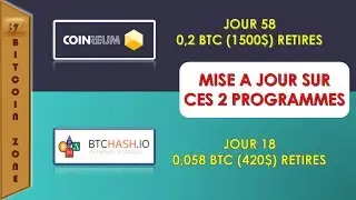 Coinreum ( Jour 58 - 0.2 BTC Retires ) - BtcHash ( Jour 18 | 0.058 BTC Retires ) - Resultats