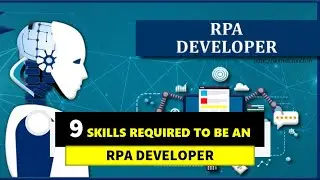 9 Skills to become a RPA Developer @automationfeed