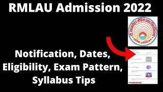 RMLAU Admission 2022 : Application Form ,Exam Pattern, Eligibility Criteria, Exam Syllabus Online