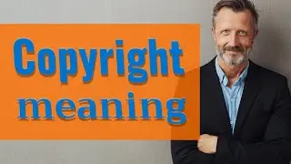 Copyright | Definition of copyright