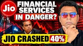 Jio Financial in Danger ? Why Stock Fell 40% ?