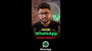How Does WhatsApp Make Money? | #mangeshshinde #shorts