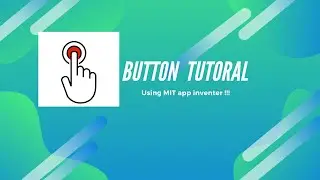 MIT Button Tutorial