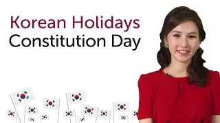 Learn Korean Holidays - Constitution Day